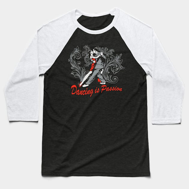 Tango dance is passion dancing couple Baseball T-Shirt by Foxxy Merch